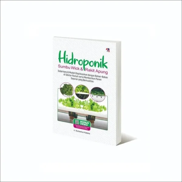 Hidroponik Sumbu Wick dan Rakit Apung